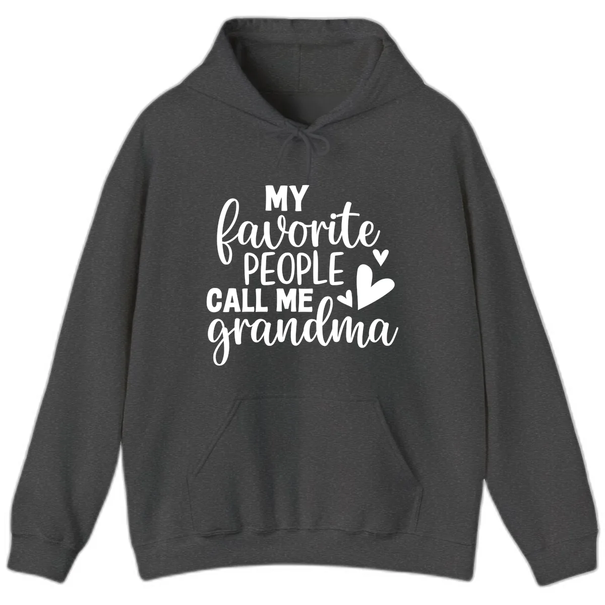 My Favorite People Call Me Grandma Hoodie in Dark Heather