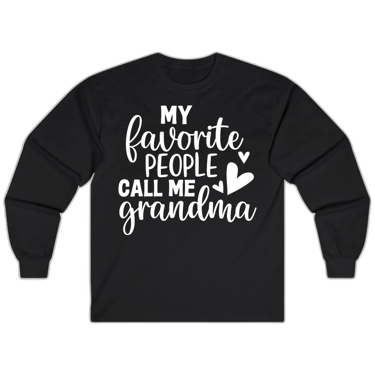 My Favorite People Call Me Grandma Long Sleeve in Black