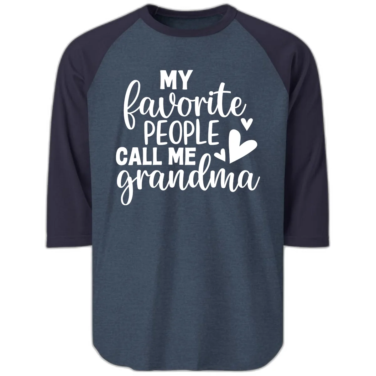 My Favorite People Call Me Grandma Raglan 3/4 in Heather Denim Navy