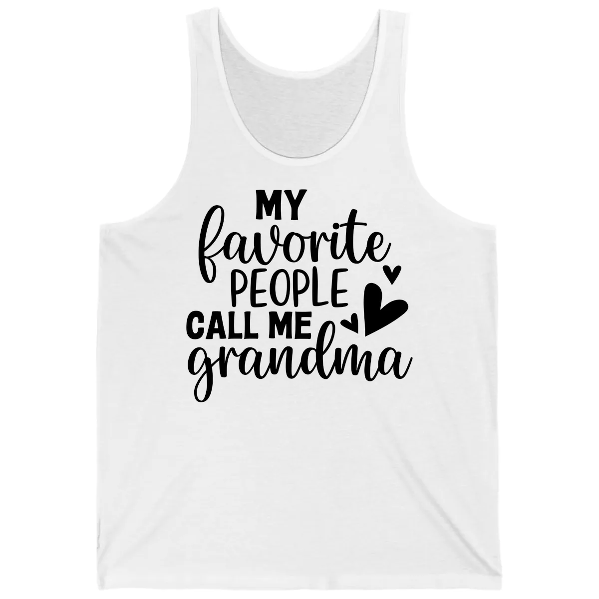 My Favorite People Call Me Grandma Tank in White