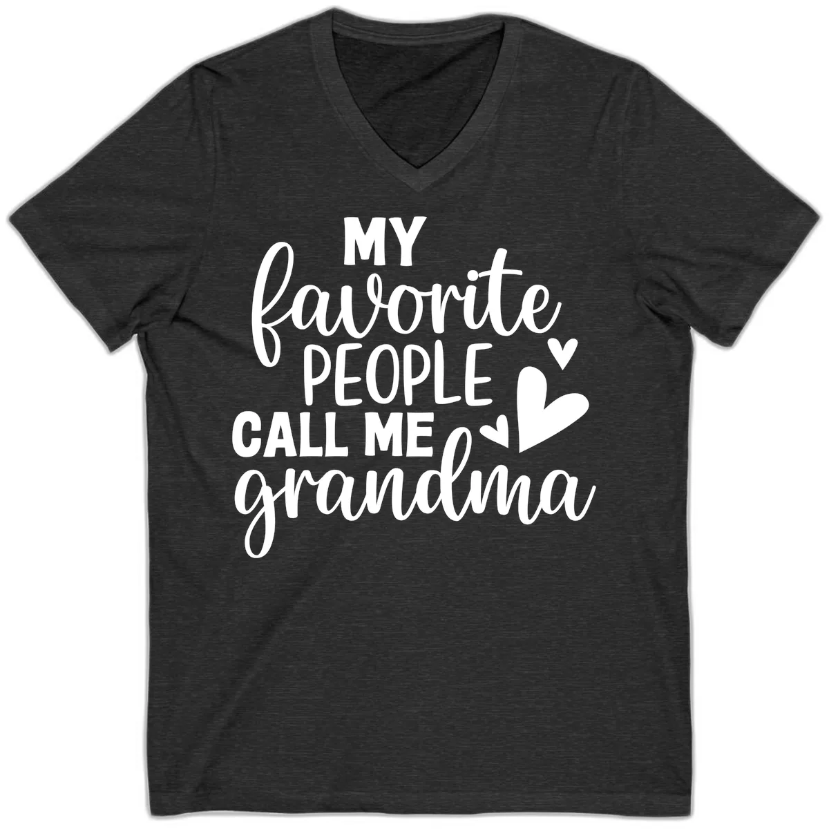 My Favorite People Call Me Grandma V-Neck in Dark Grey Heather