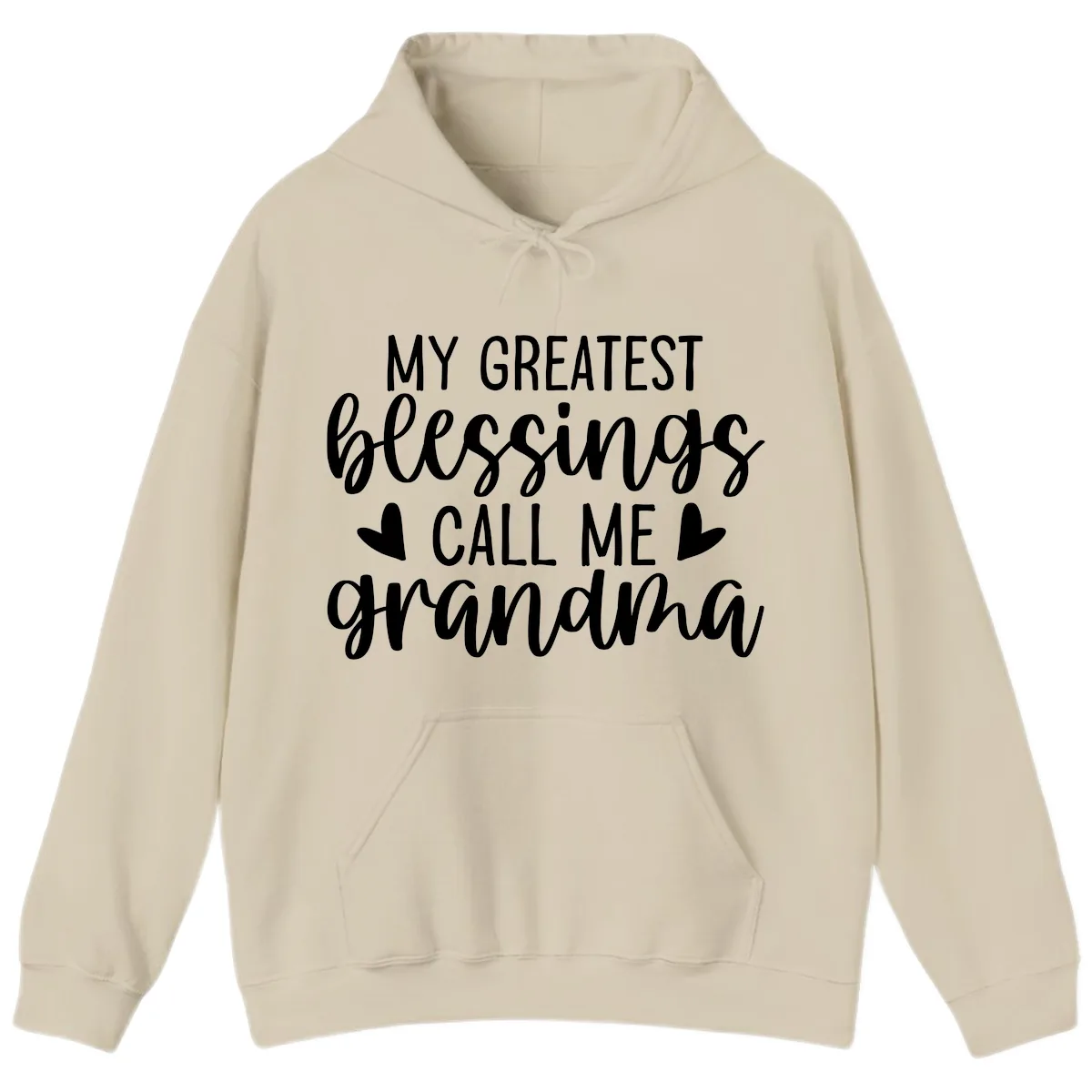 My Greatest Blessings Call Me Grandma Hoodie in Sand