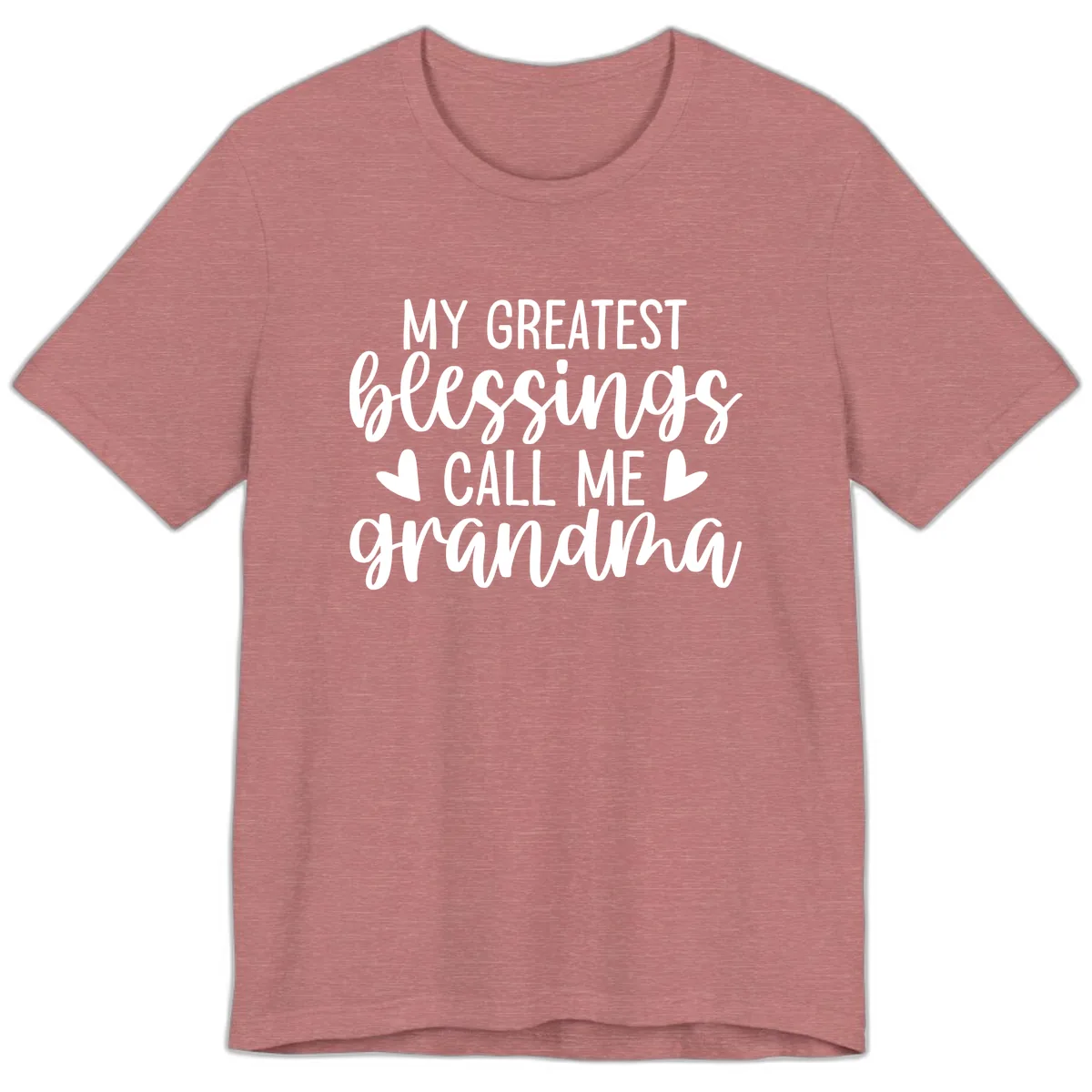 My Greatest Blessings Call Me Grandma Premium T-Shirt in Heather Mauve