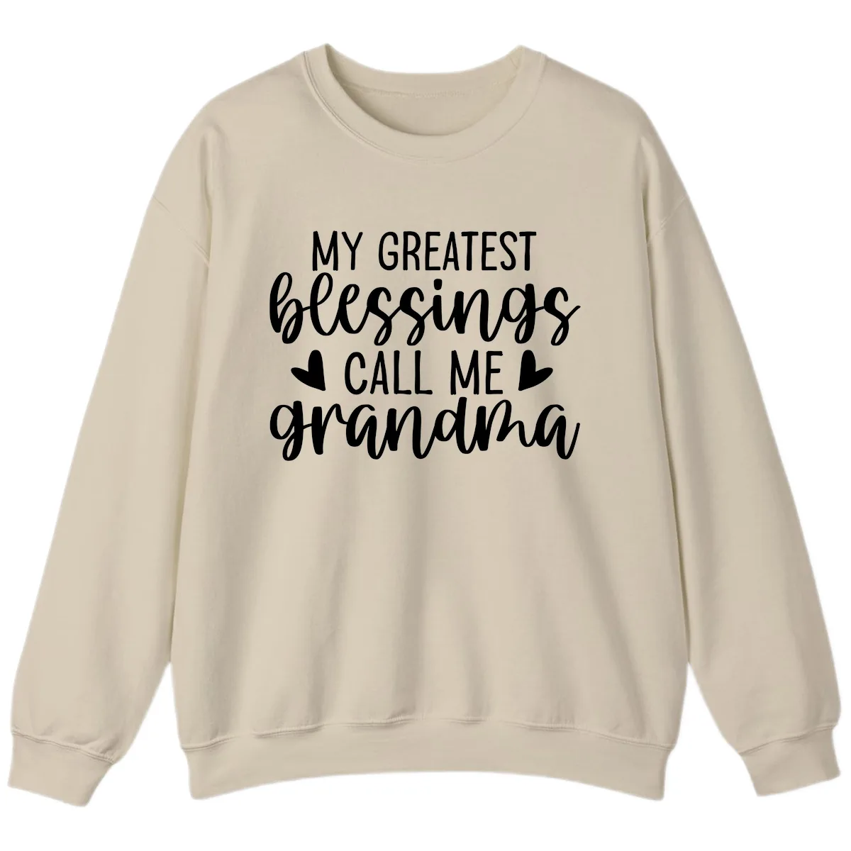 My Greatest Blessings Call Me Grandma Sweatshirt in Sand