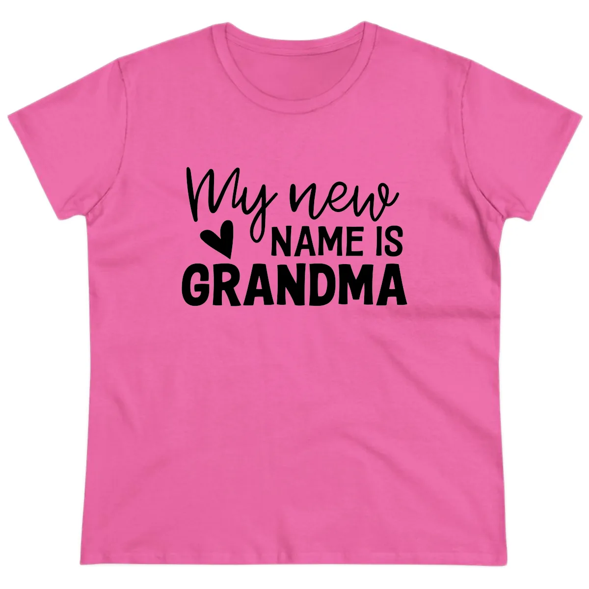 My New Name Is Grandma Shirt Ladies Tee in Azalea