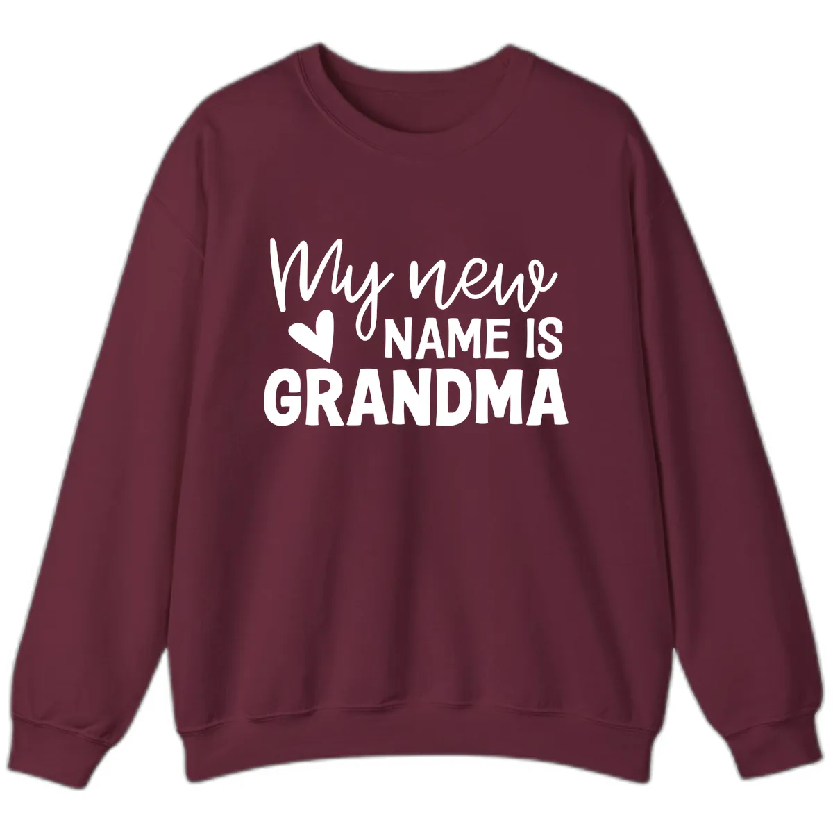 My New Name Is Grandma Shirt Sweatshirt in Maroon