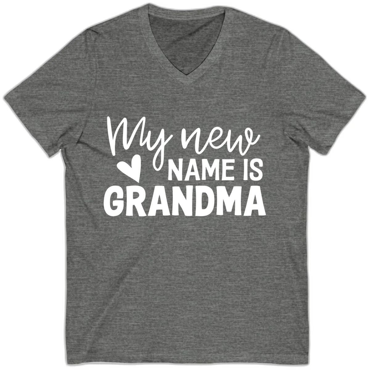 My New Name Is Grandma Shirt V-Neck in Deep Heather