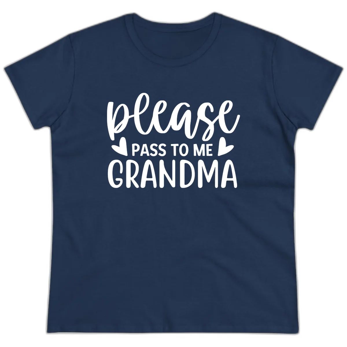 Please Pass To Me Grandma Ladies Tee in Navy