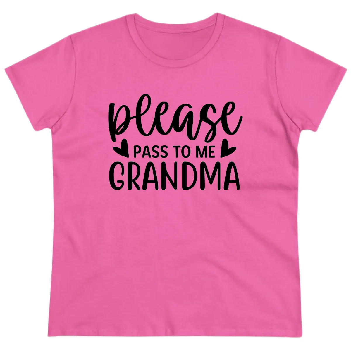 Please Pass To Me Grandma Ladies Tee in Azalea
