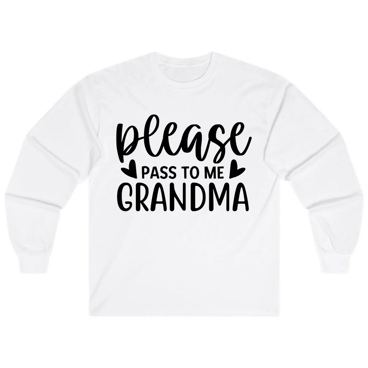 Please Pass To Me Grandma Long Sleeve in White