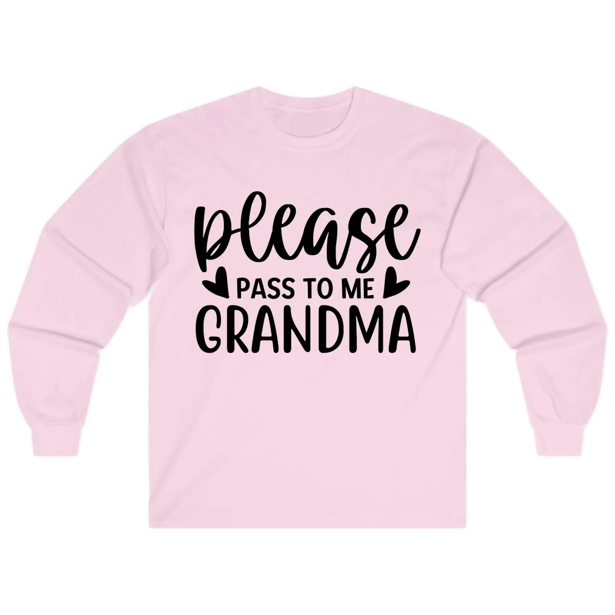 Please Pass To Me Grandma Long Sleeve in Light Pink
