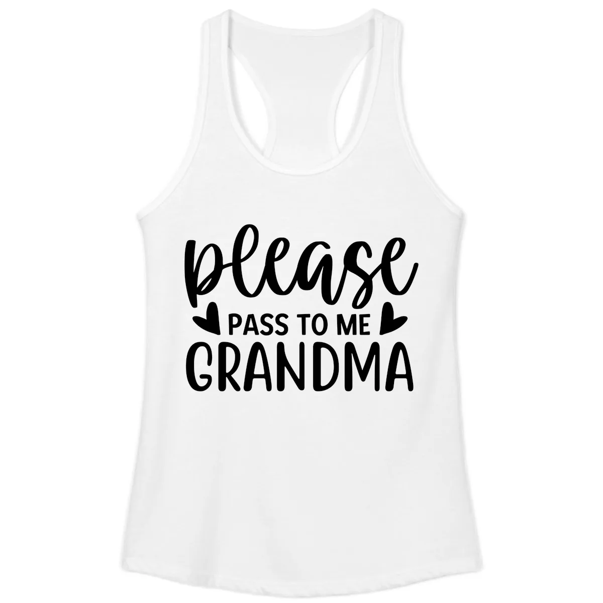Please Pass To Me Grandma Ladies Tank in White