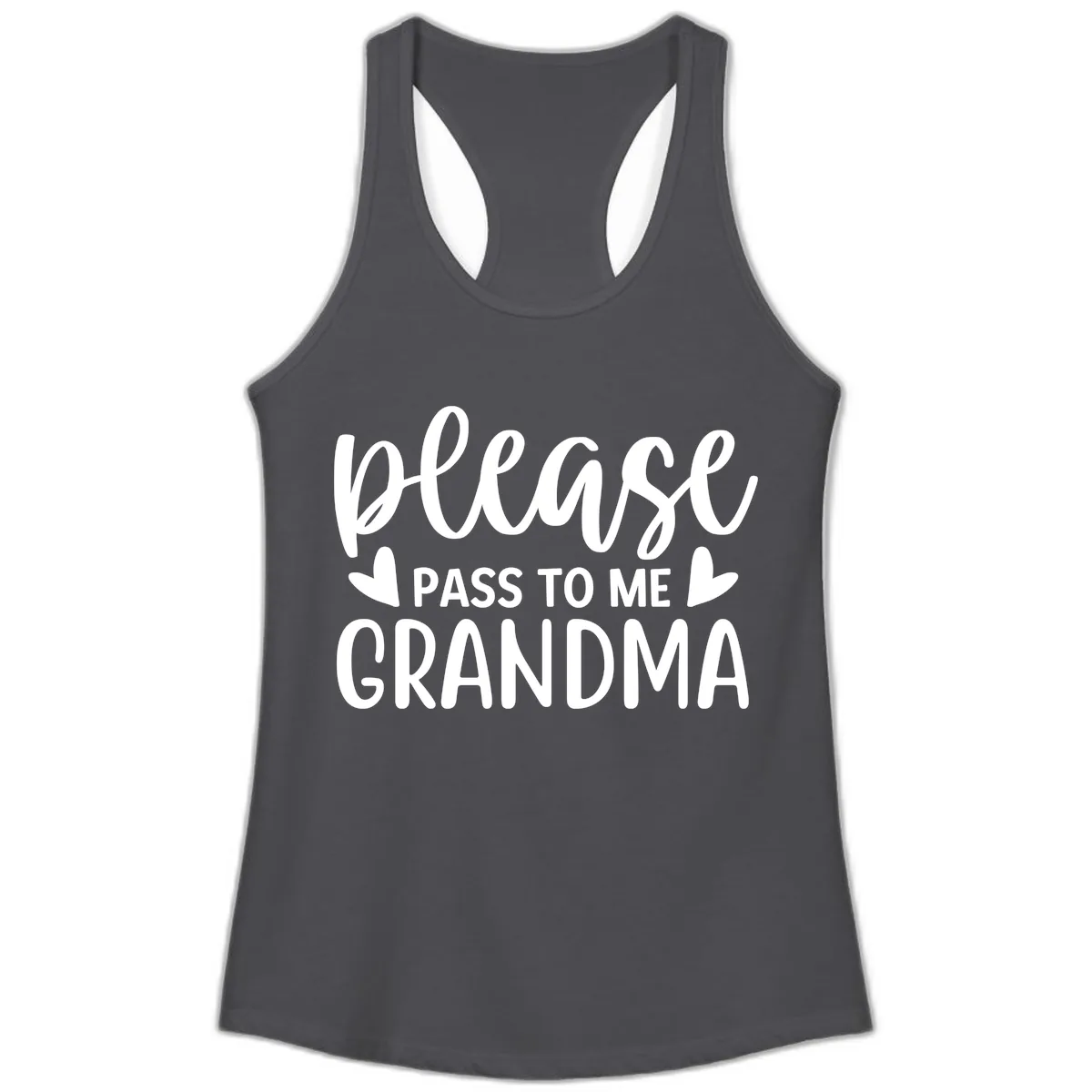 Please Pass To Me Grandma Ladies Tank in Solid Dark Gray