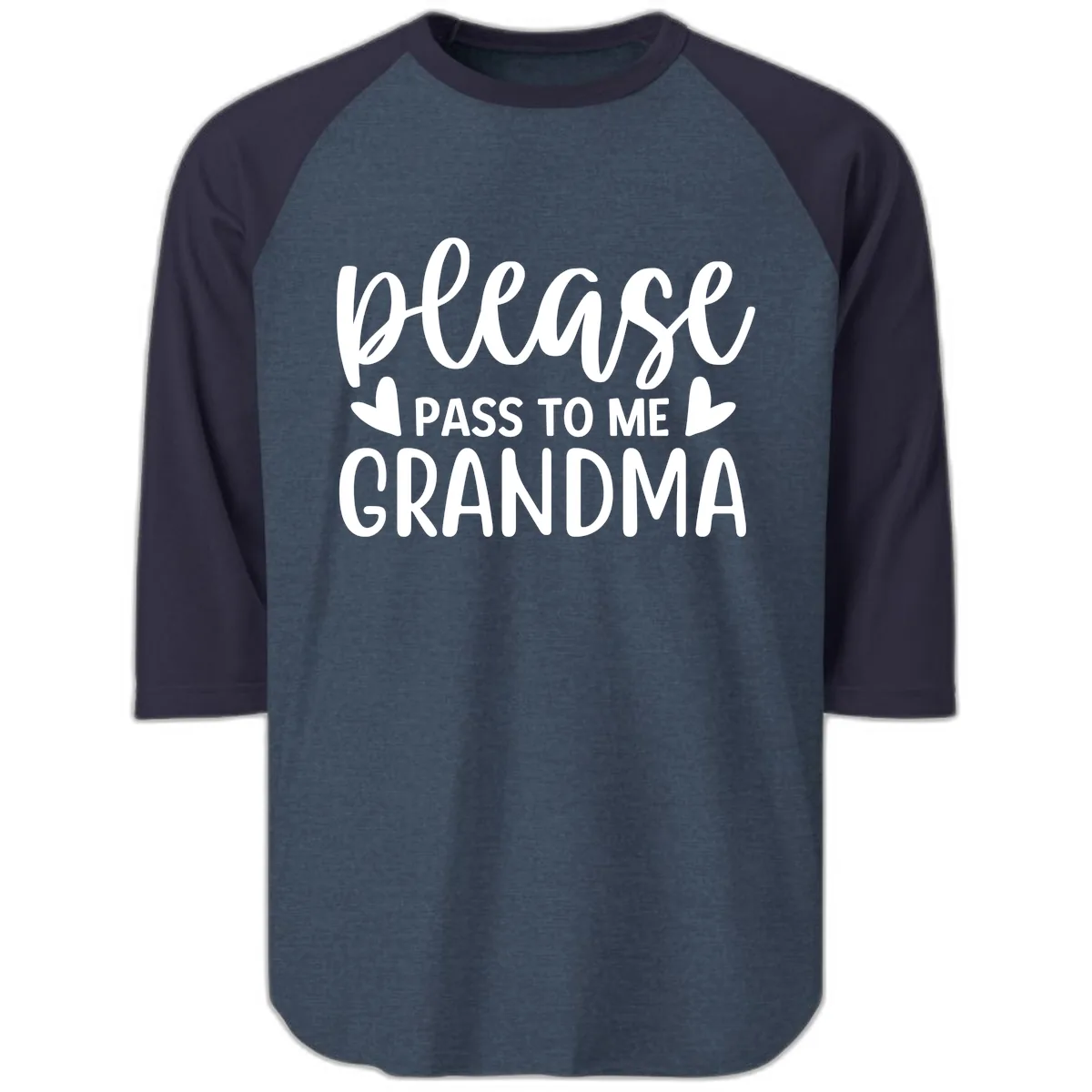 Please Pass To Me Grandma Raglan 3/4 in Heather Denim Navy