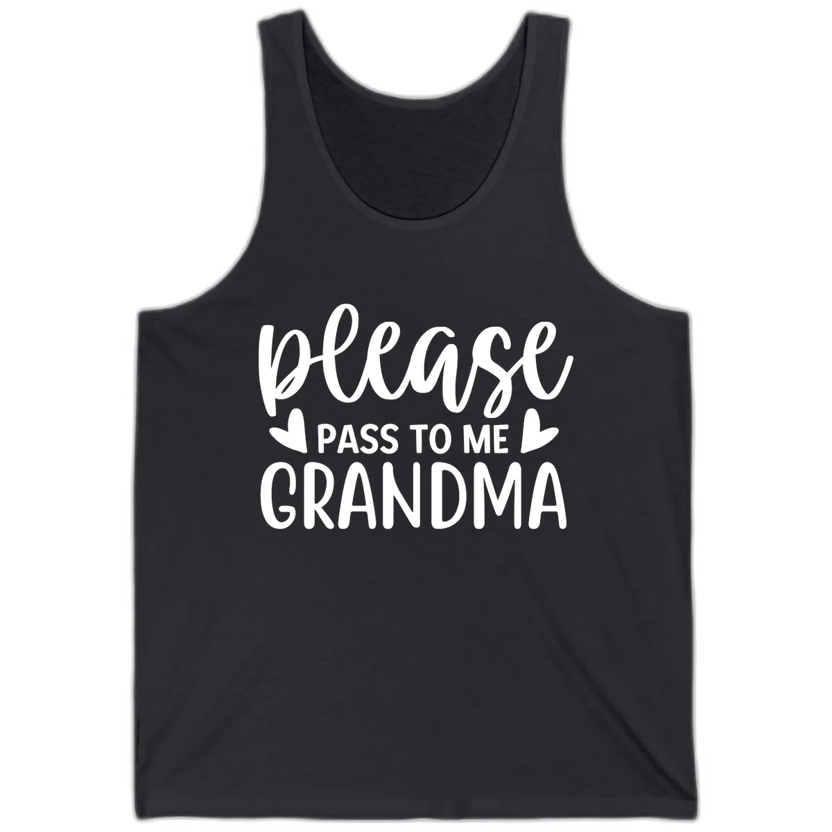 Please Pass To Me Grandma Tank in Dark Grey