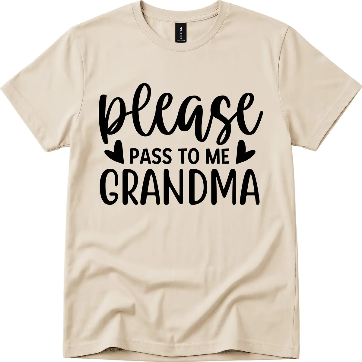 Please Pass To Me Grandma T-Shirt in Sand