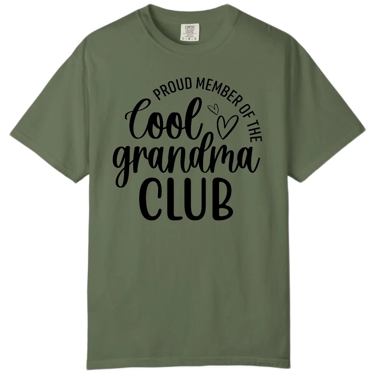 Proud Member Of The Cool Grandma Club Comfort Color in Sage