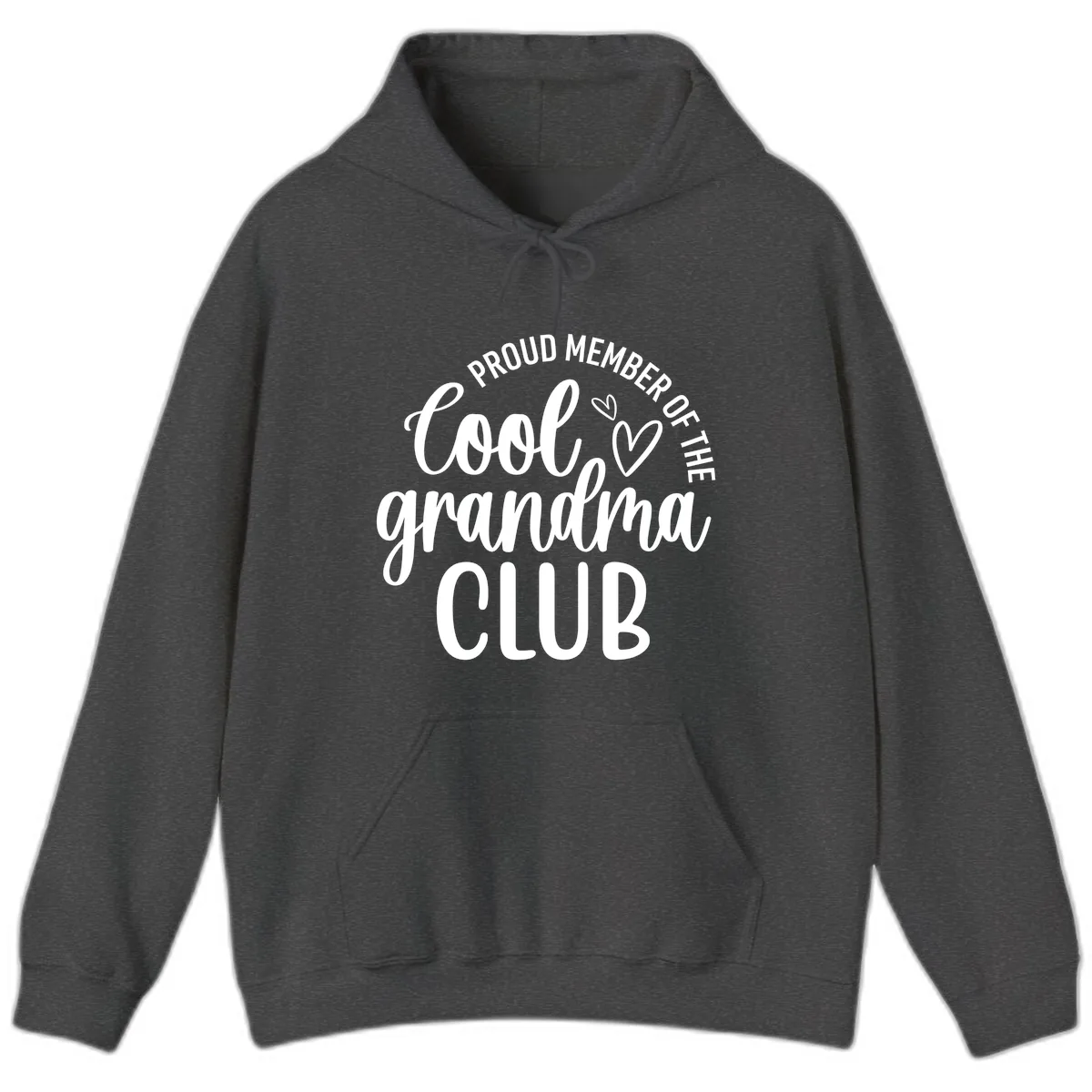 Proud Member Of The Cool Grandma Club Hoodie in Dark Heather