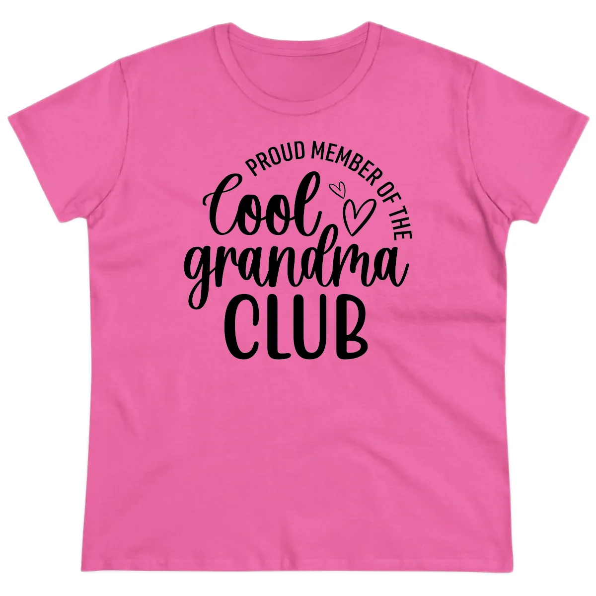 Proud Member Of The Cool Grandma Club Ladies Tee in Azalea