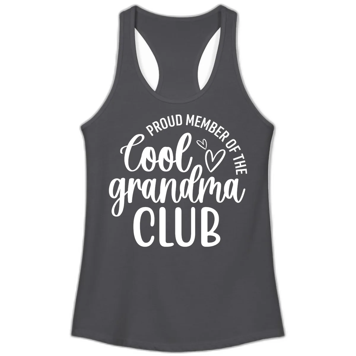 Proud Member Of The Cool Grandma Club Ladies Tank in Solid Dark Gray