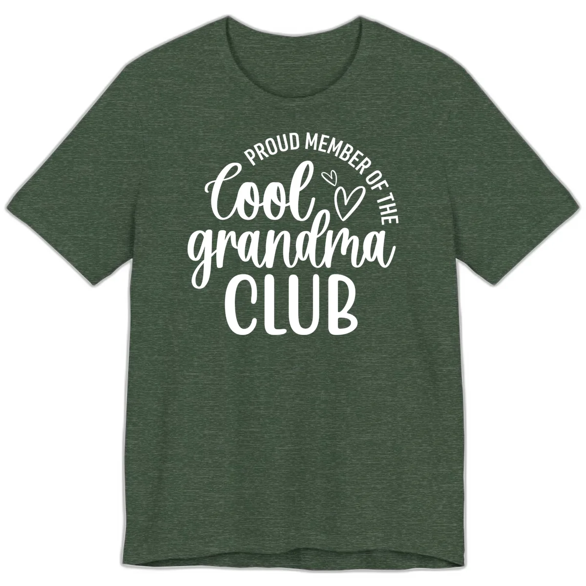 Proud Member Of The Cool Grandma Club Premium T-Shirt in Heather Forest