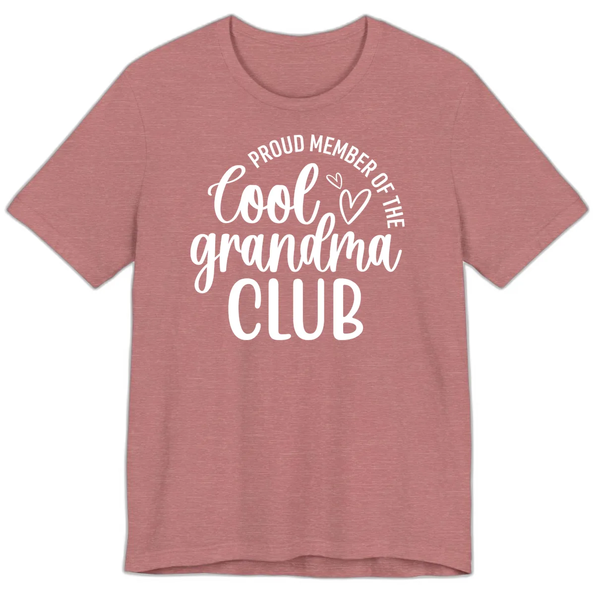 Proud Member Of The Cool Grandma Club Premium T-Shirt in Heather Mauve