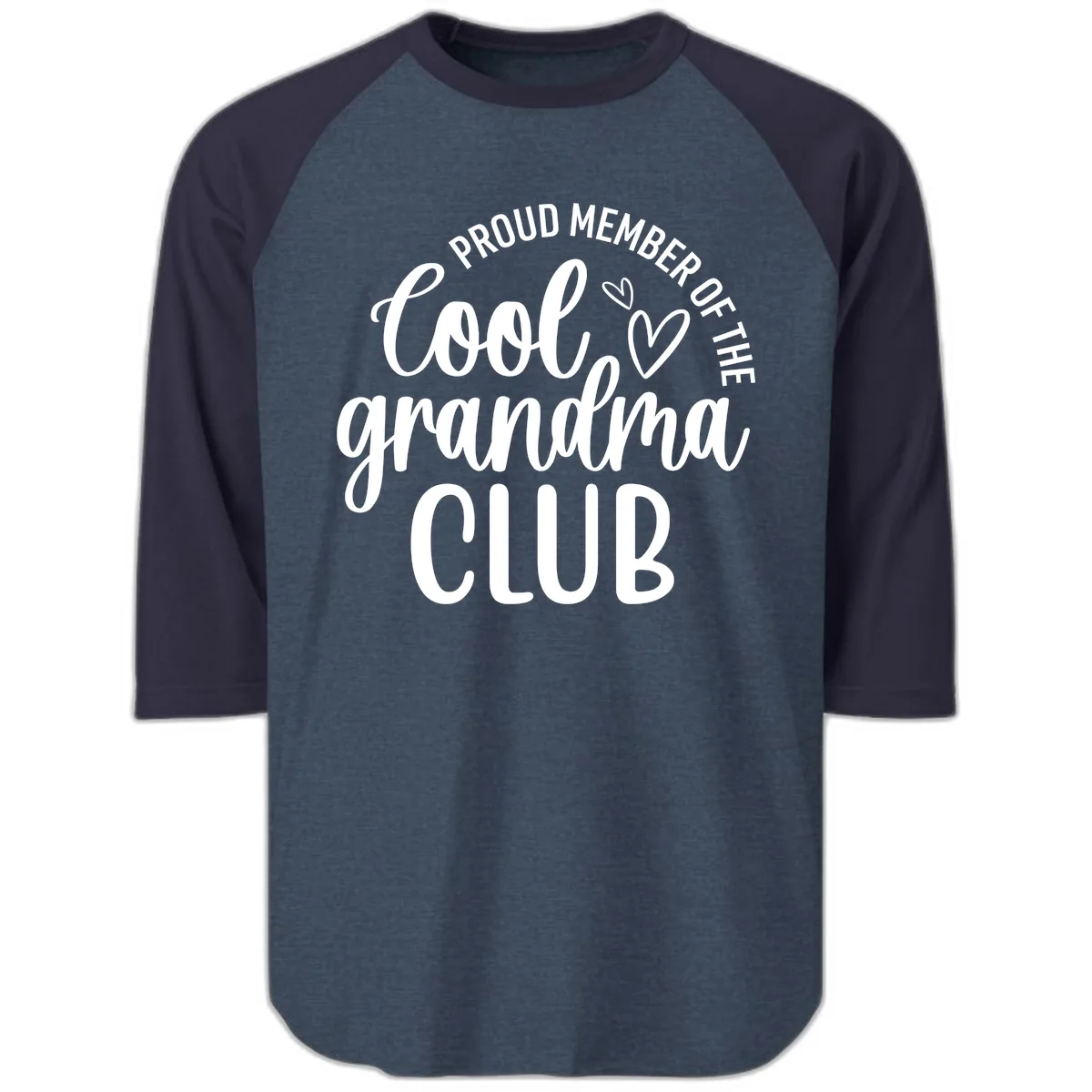 Proud Member Of The Cool Grandma Club Raglan 3/4 in Heather Denim Navy