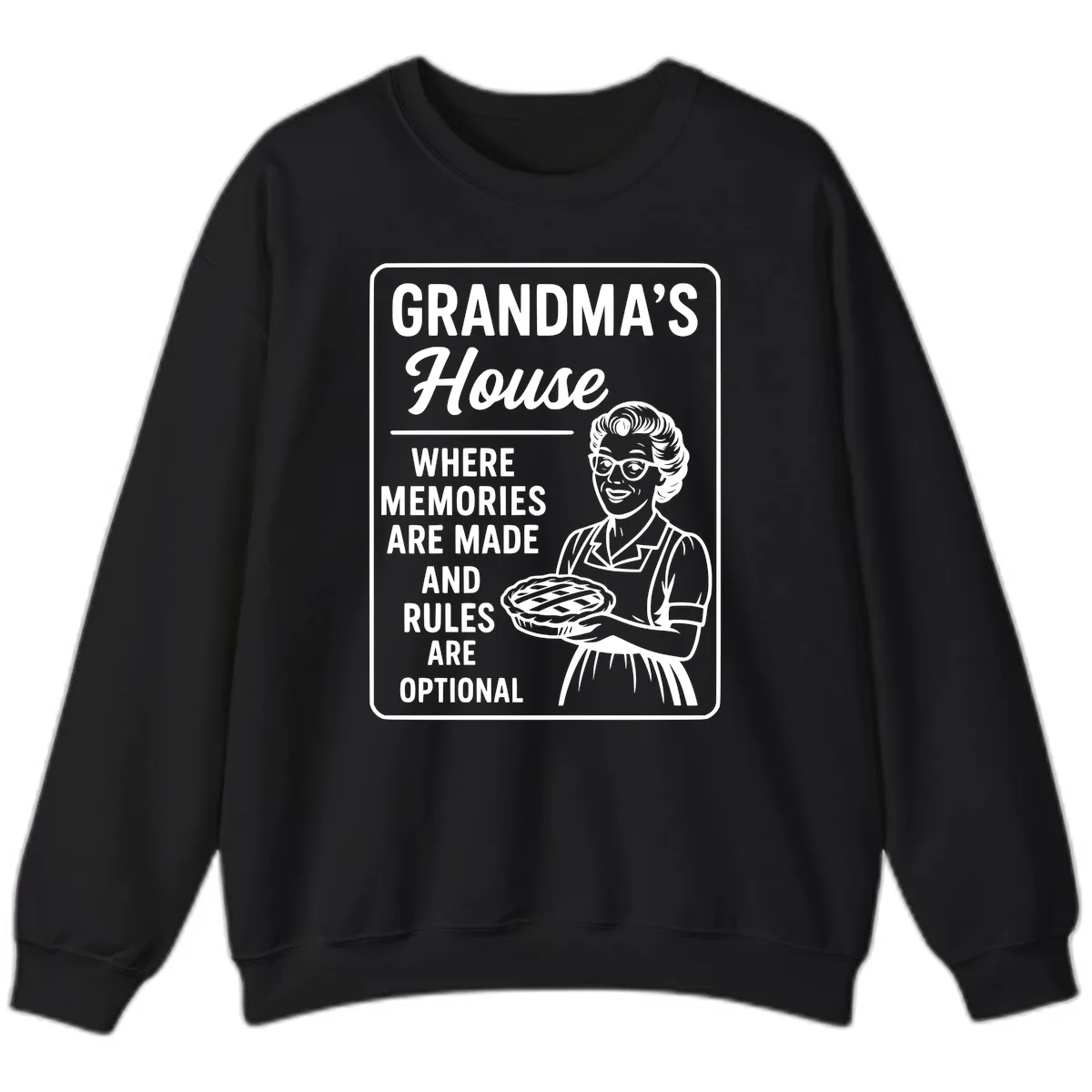 Grandma's House Rules Are Optional Sweatshirt in Black