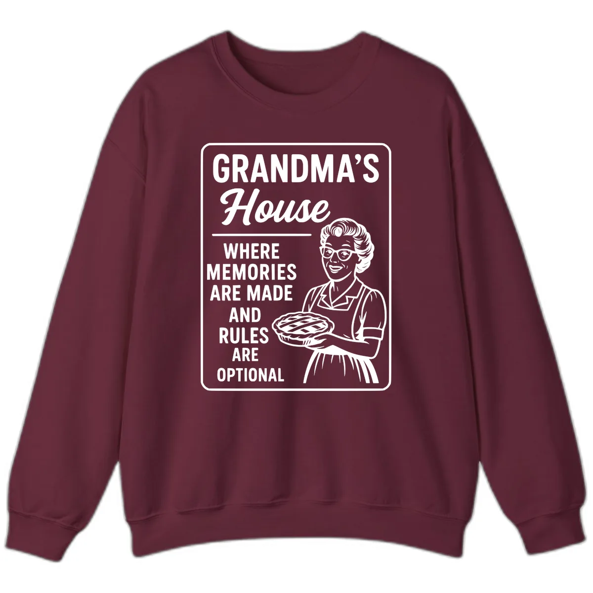 Grandma's House Rules Are Optional Sweatshirt in Maroon
