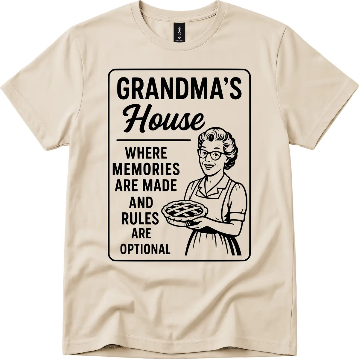Grandma's House Rules Are Optional T-Shirt in Sand
