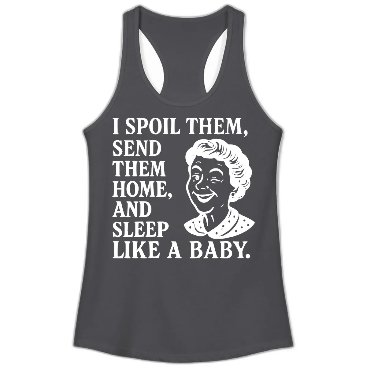 Spoil Them Sleep Like A Baby Grandma Ladies Tank in Solid Dark Gray