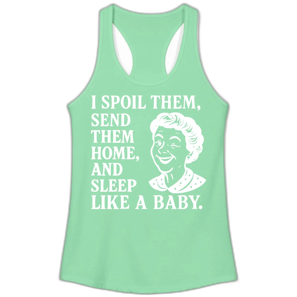 Spoil Them Sleep Like A Baby Grandma Ladies Tank in Solid Mint