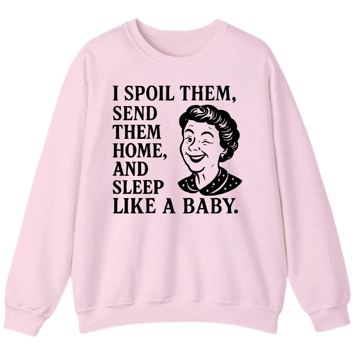 Spoil Them Sleep Like A Baby Grandma Sweatshirt in Light Pink