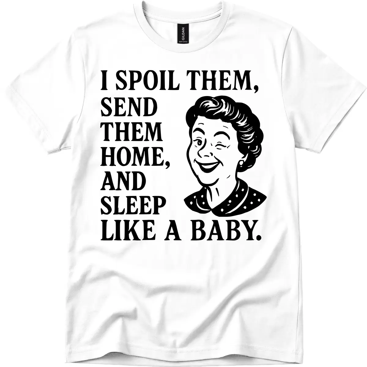 Spoil Them Sleep Like A Baby Grandma T-Shirt in White