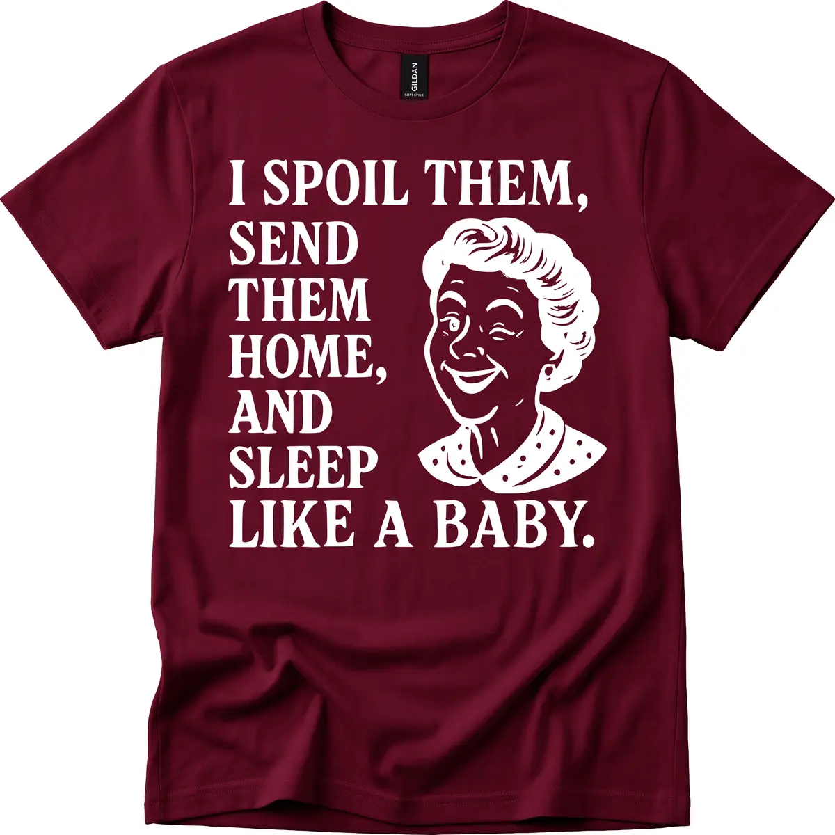 Spoil Them Sleep Like A Baby Grandma T-Shirt in Maroon
