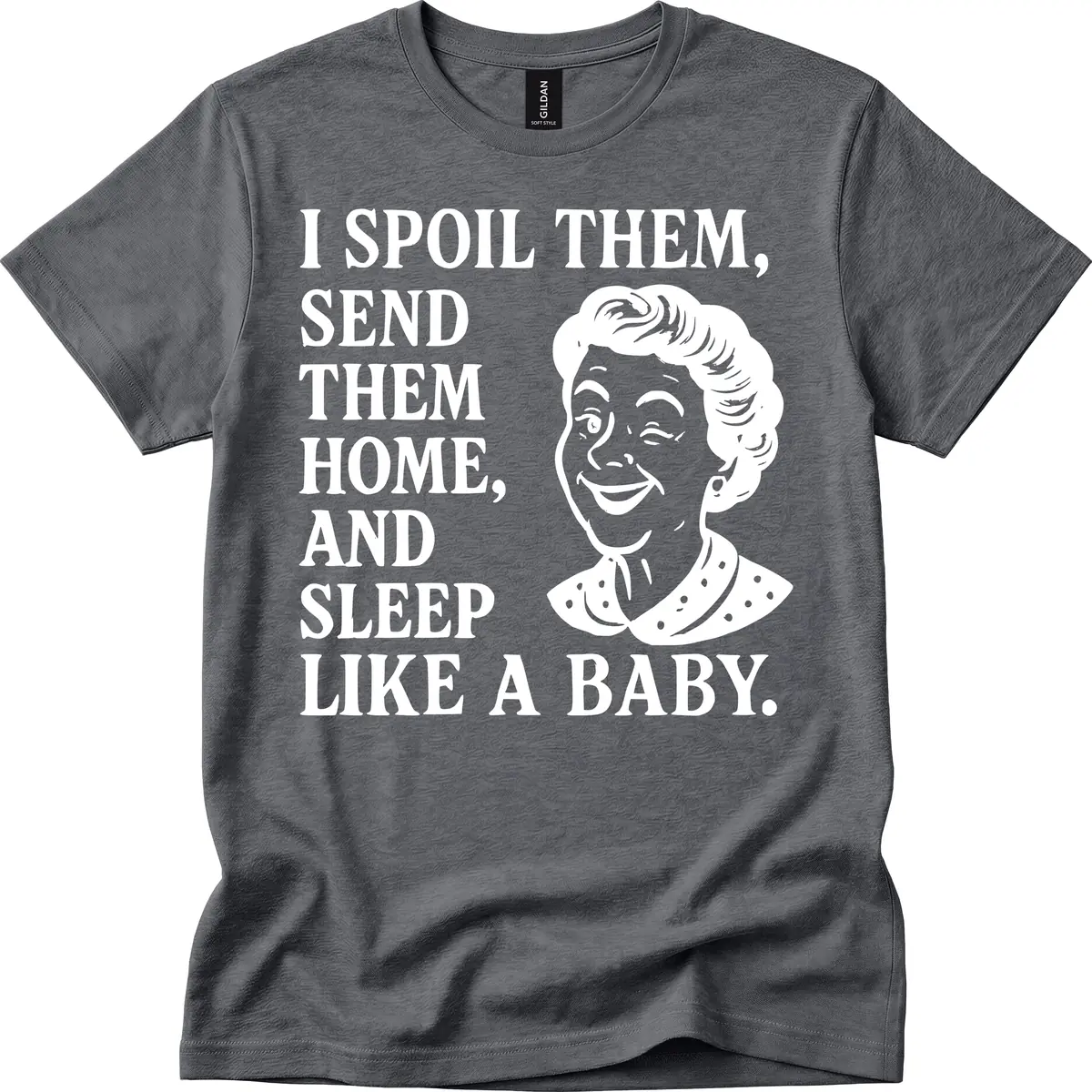 Spoil Them Sleep Like A Baby Grandma T-Shirt in Dark Heather