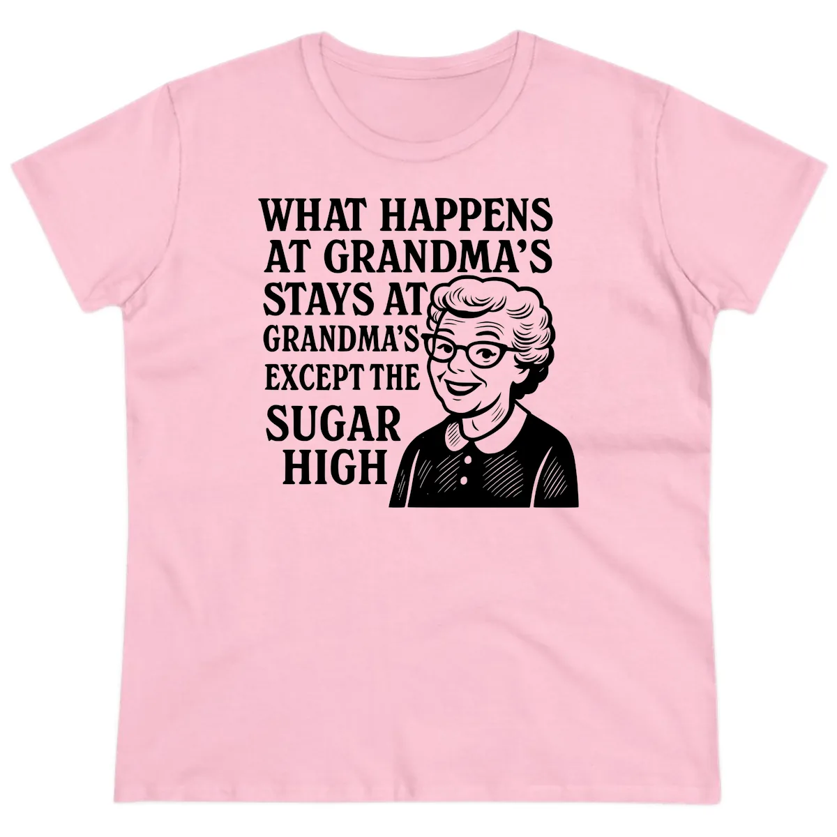 What Happens At Grandma's Sugar High Ladies Tee in Light Pink