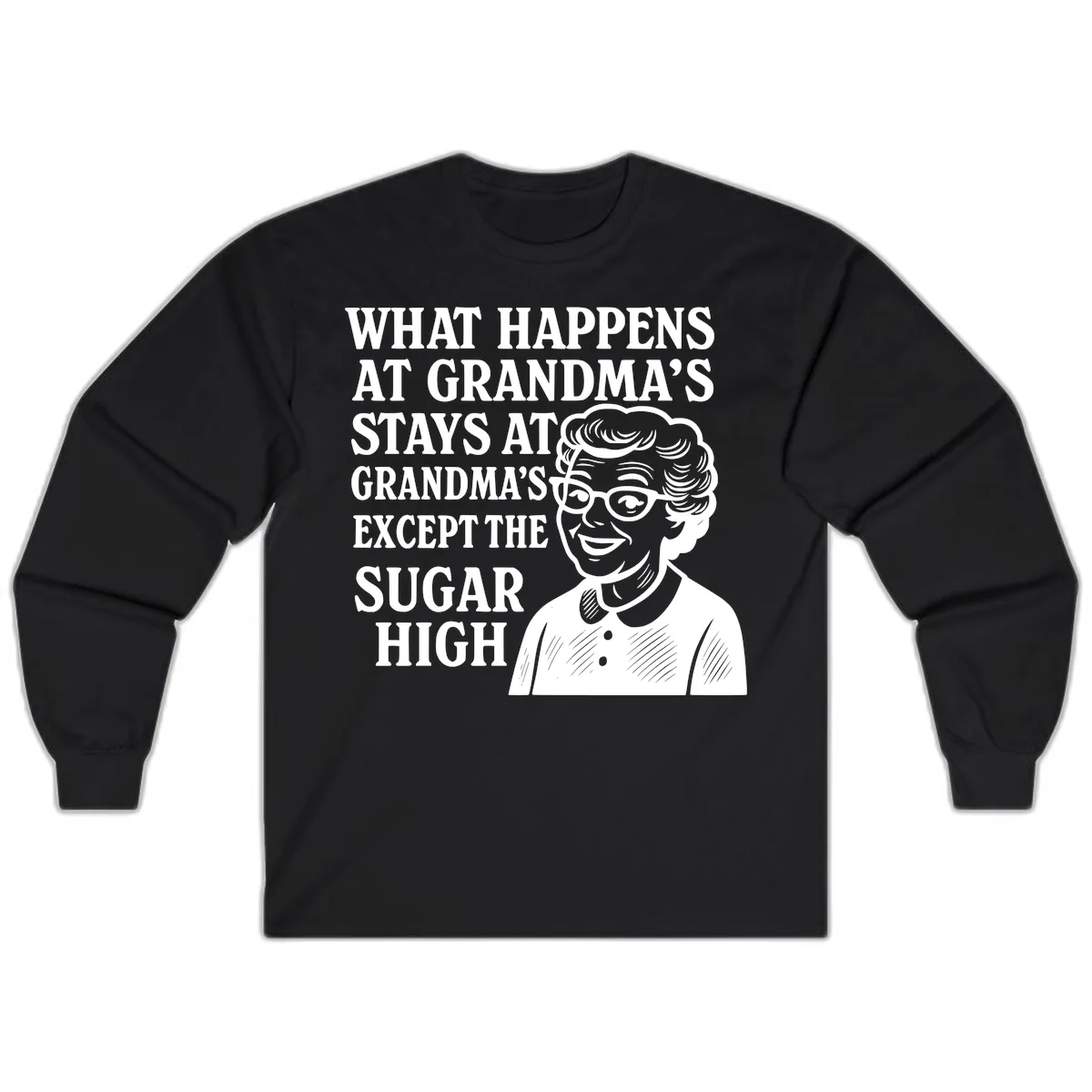 What Happens At Grandma's Sugar High Long Sleeve in Black
