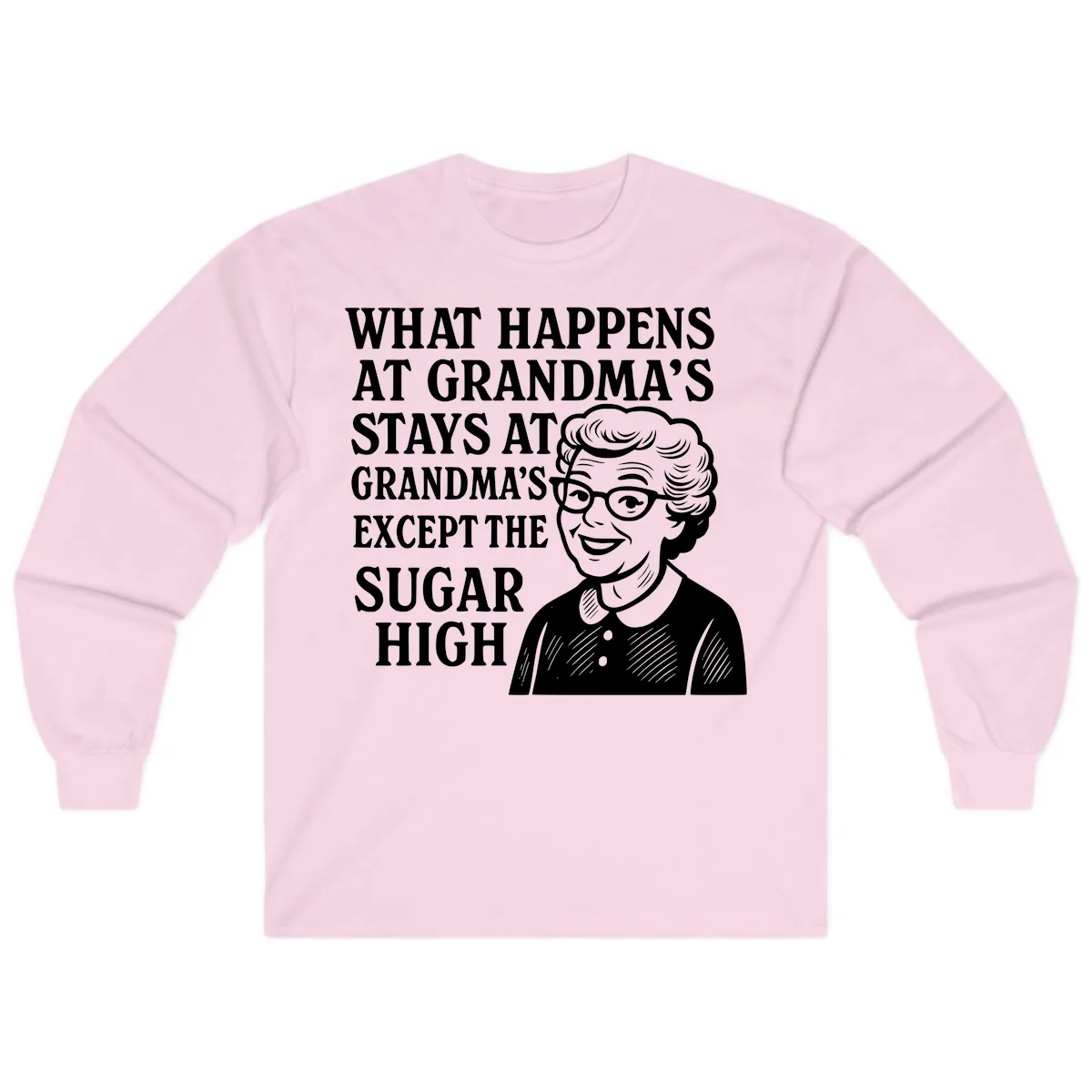 What Happens At Grandma's Sugar High Long Sleeve in Light Pink