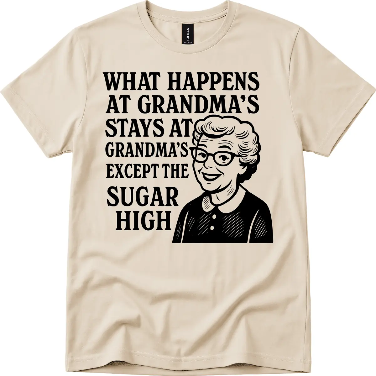 What Happens At Grandma's Sugar High T-Shirt in Sand