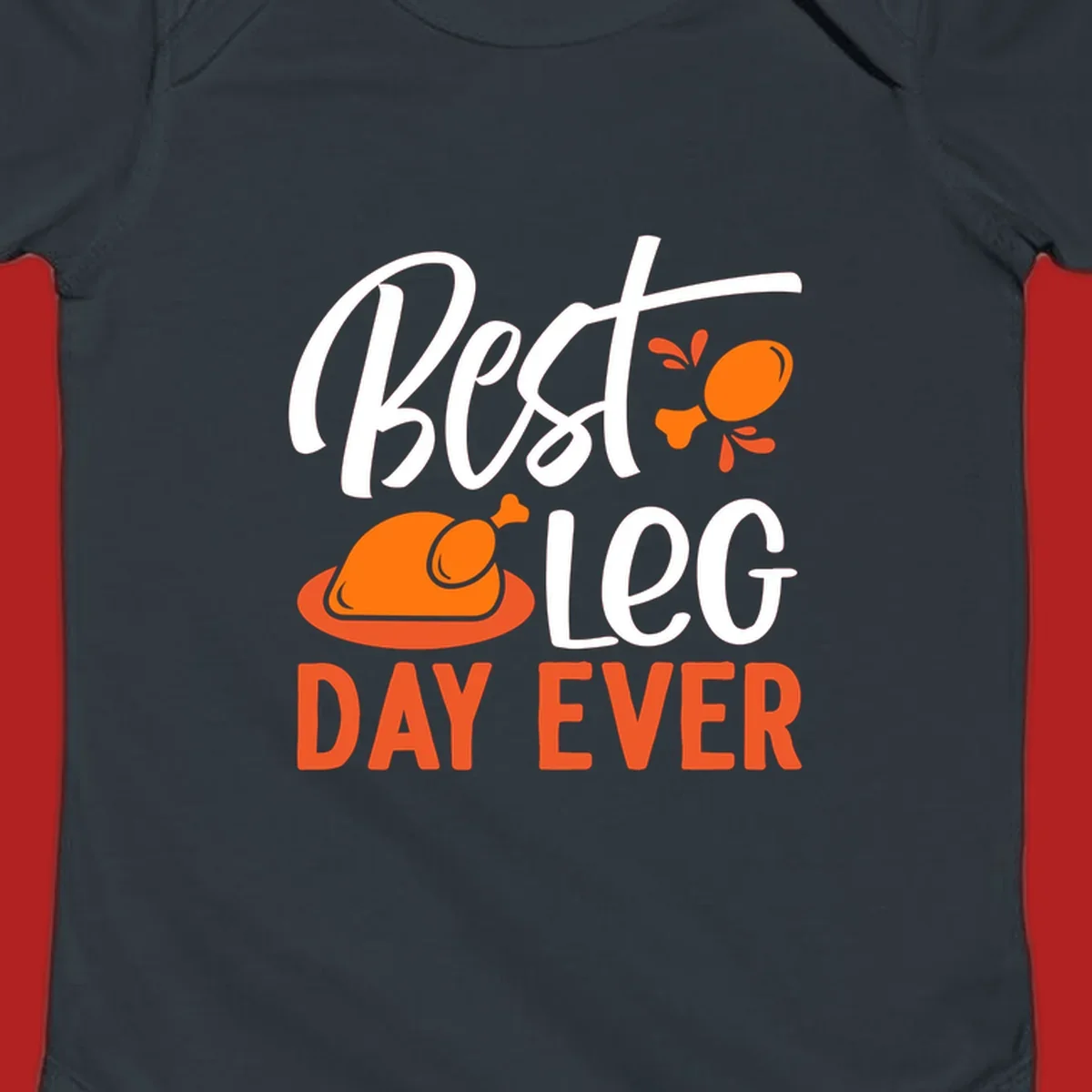 Best Leg Day Ever Thanksgiving turkey graphic with text and illustrations.