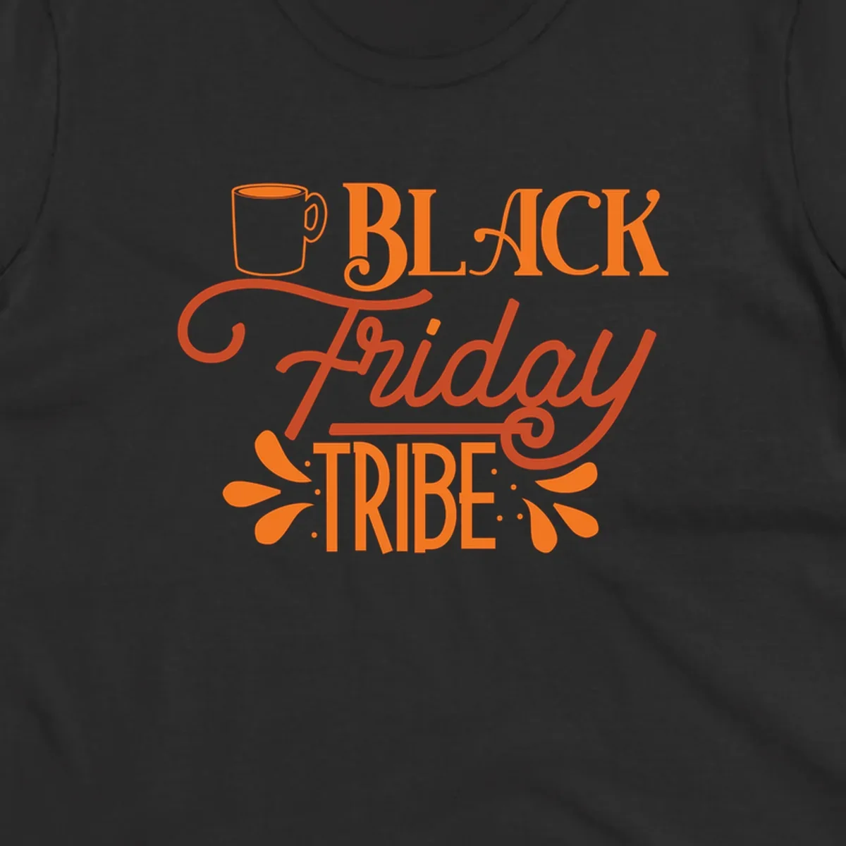 Black Friday Tribe text and coffee mug design, orange and white on black and white backgrounds.