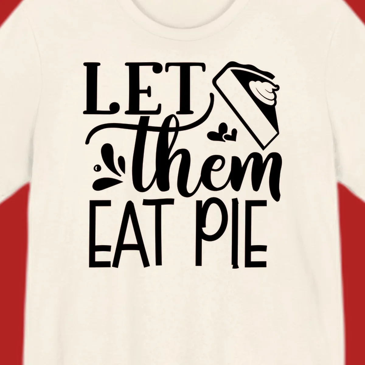 Let Them Eat Pie text and illustration graphic