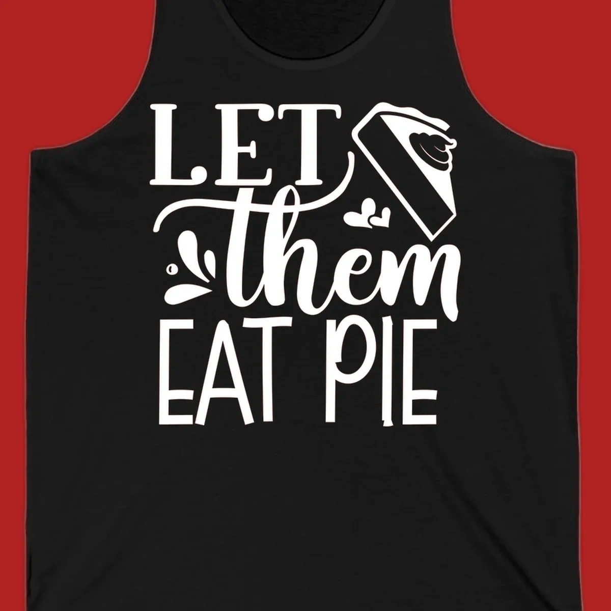 Let Them Eat Pie text and illustration graphic