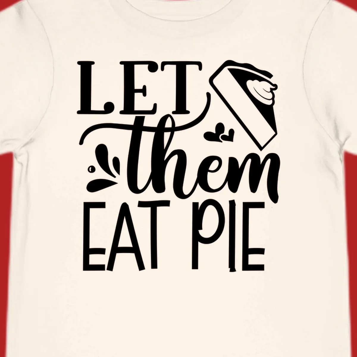 Let Them Eat Pie text and illustration graphic