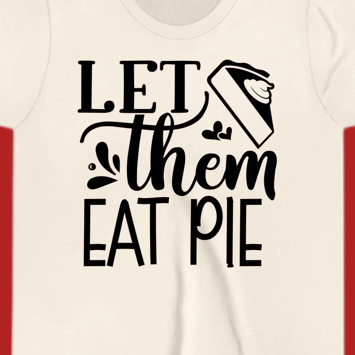 Let Them Eat Pie text and illustration graphic