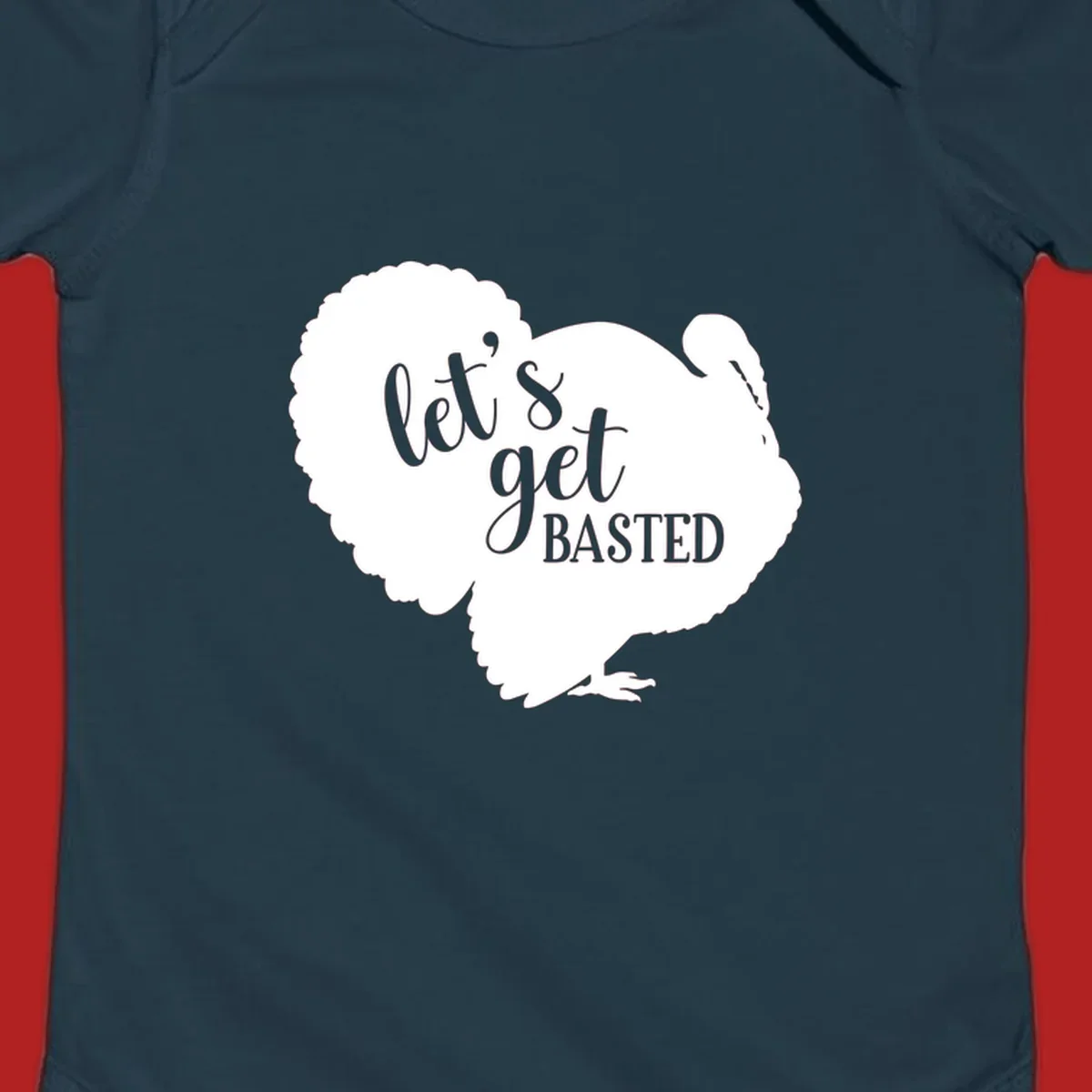 Thanksgiving turkey silhouette with text 'let's get BASTED', for holiday gatherings.