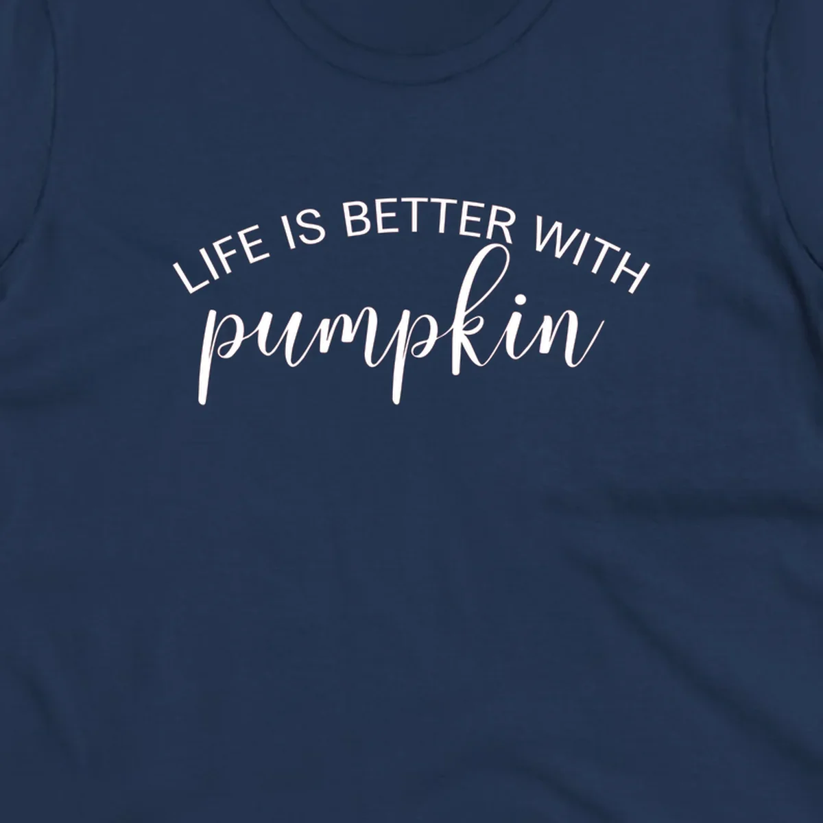 Life is better with pumpkin phrase in white text on black background.