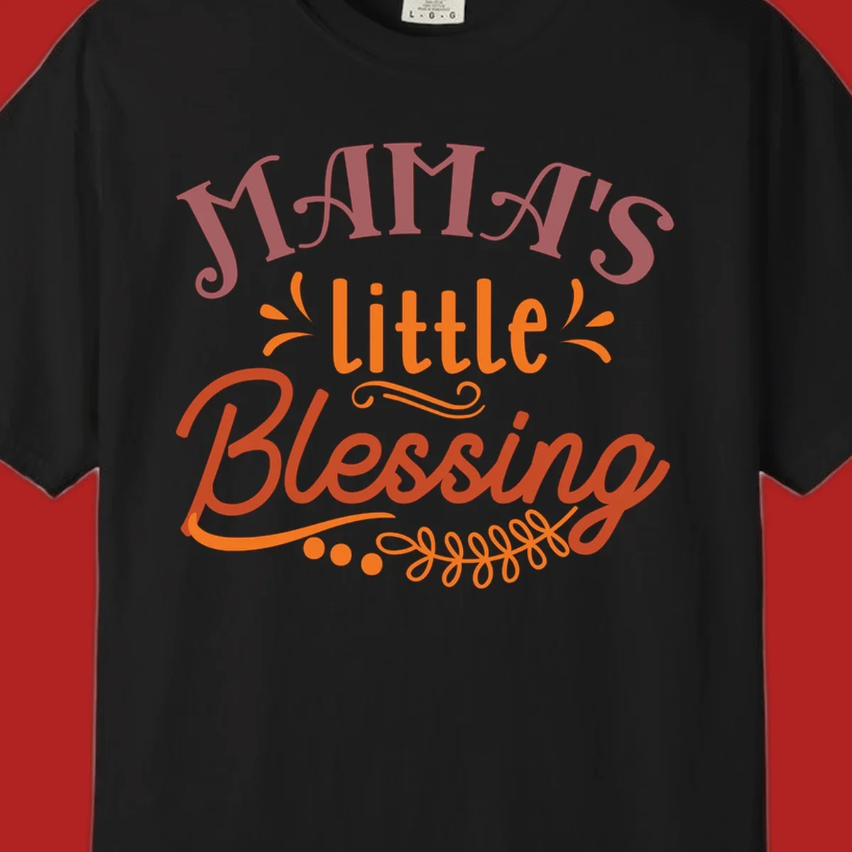 Mama's Little Blessing typography design with decorative elements.
