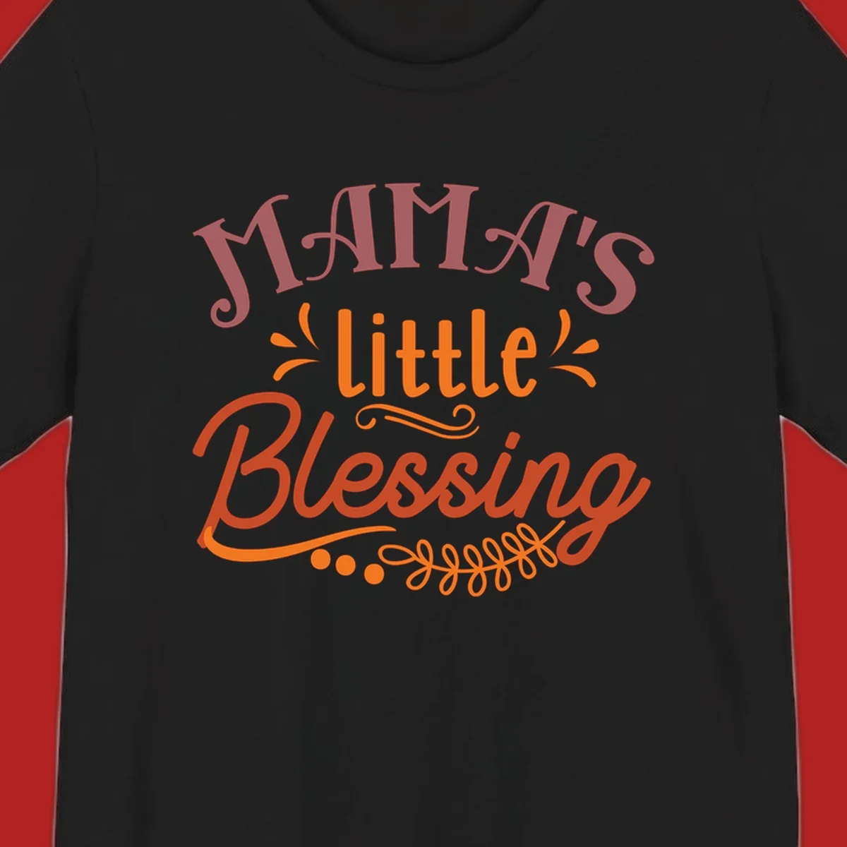 Mama's Little Blessing typography design with decorative elements.